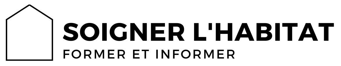 Soigner l'habitat